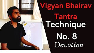 Vigyan Bhairav Tantra |Technique No. 8 | #Osho