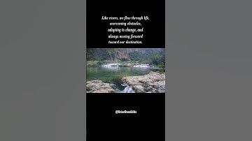 Flow Like a River: Embrace Change and Keep Moving Forward #shorts #motivation