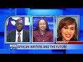 African Writers and the Future - Mehret Mandefro