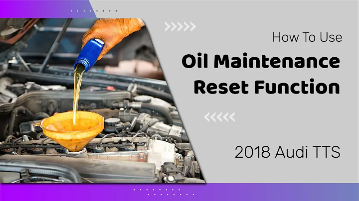 How to Use Oil Reset Function on SDS | 2018 Audi TTS