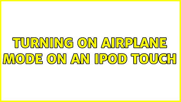 Turning on Airplane Mode on an iPod Touch (2 Solutions!!)