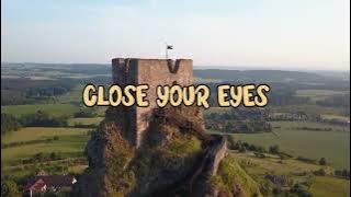 CLOSE YOUR EYES - DJ SLOW - REMIX