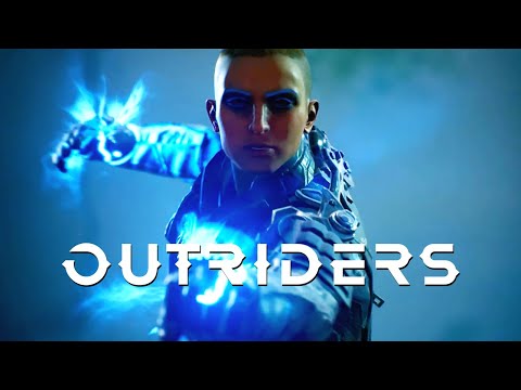 Outriders - Official 'Classes and Powers' Reveal Trailer