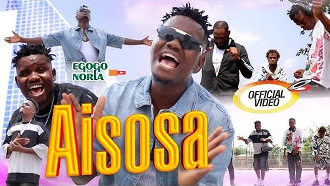 AISOSA OFFICIAL VIDEO BY EGOGO NOR LA LATEST BENIN MUSIC VIDEO 2025