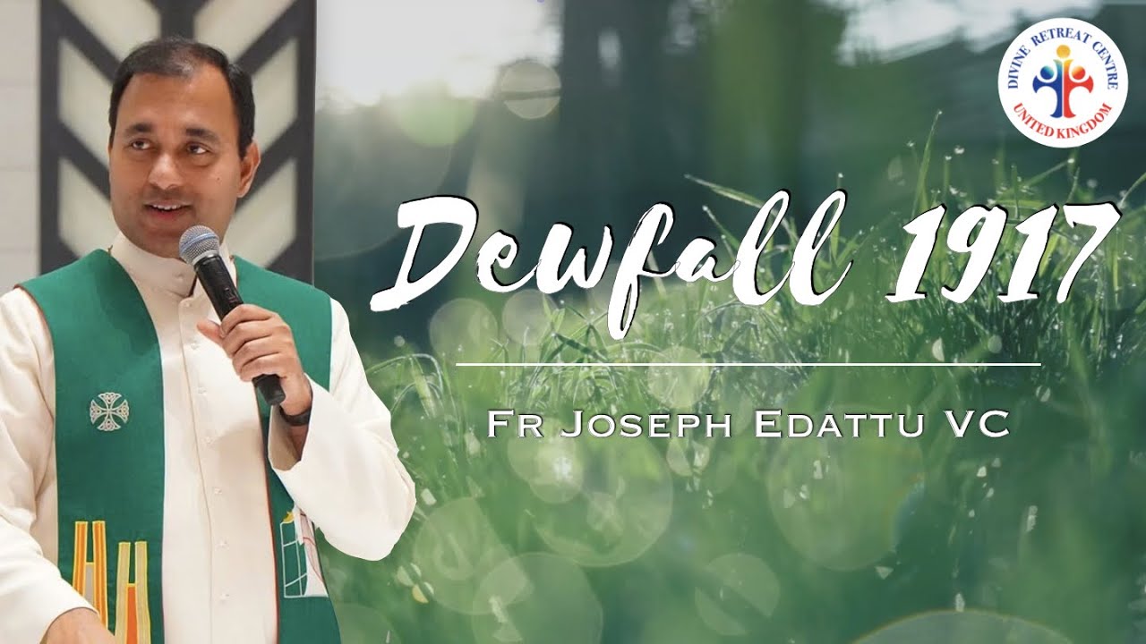 Dewfall 1917 - Turn back to the Lord