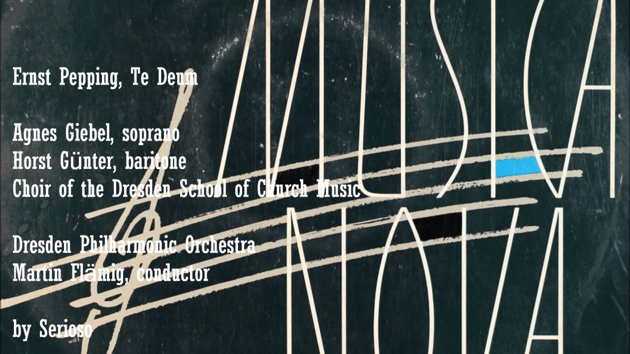 Ernst Pepping, Te Deum - YouTube