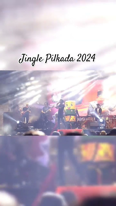Jingle Pilkada 2024