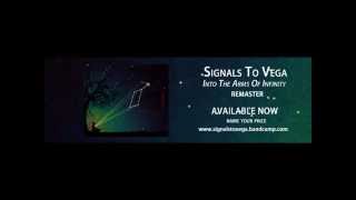 Signals To Vega - Oh, Rhien (remastered)
