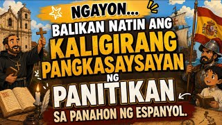 Kaligirang Pangkasaysayan ng Panitikan sa Panahon ng Espanyol