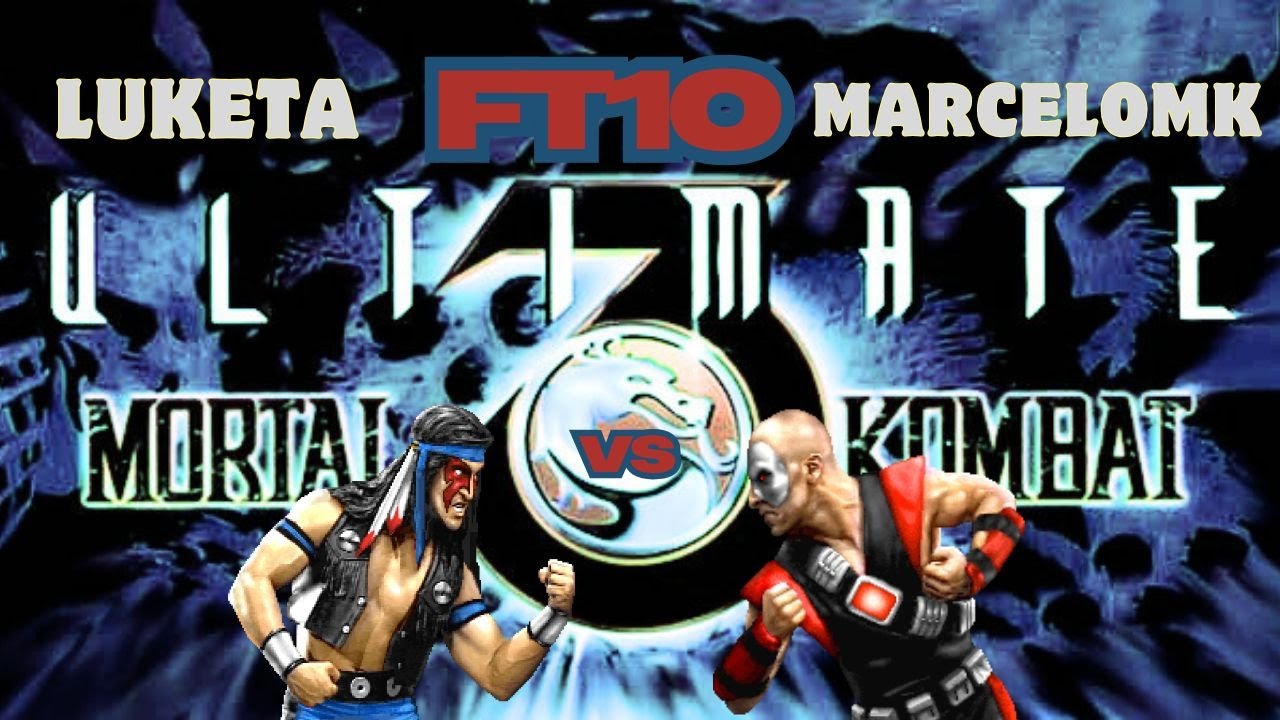 UMK3 Luketa P1 VS MarceloMK P2 FT10 Amistosas