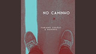 No Caminho