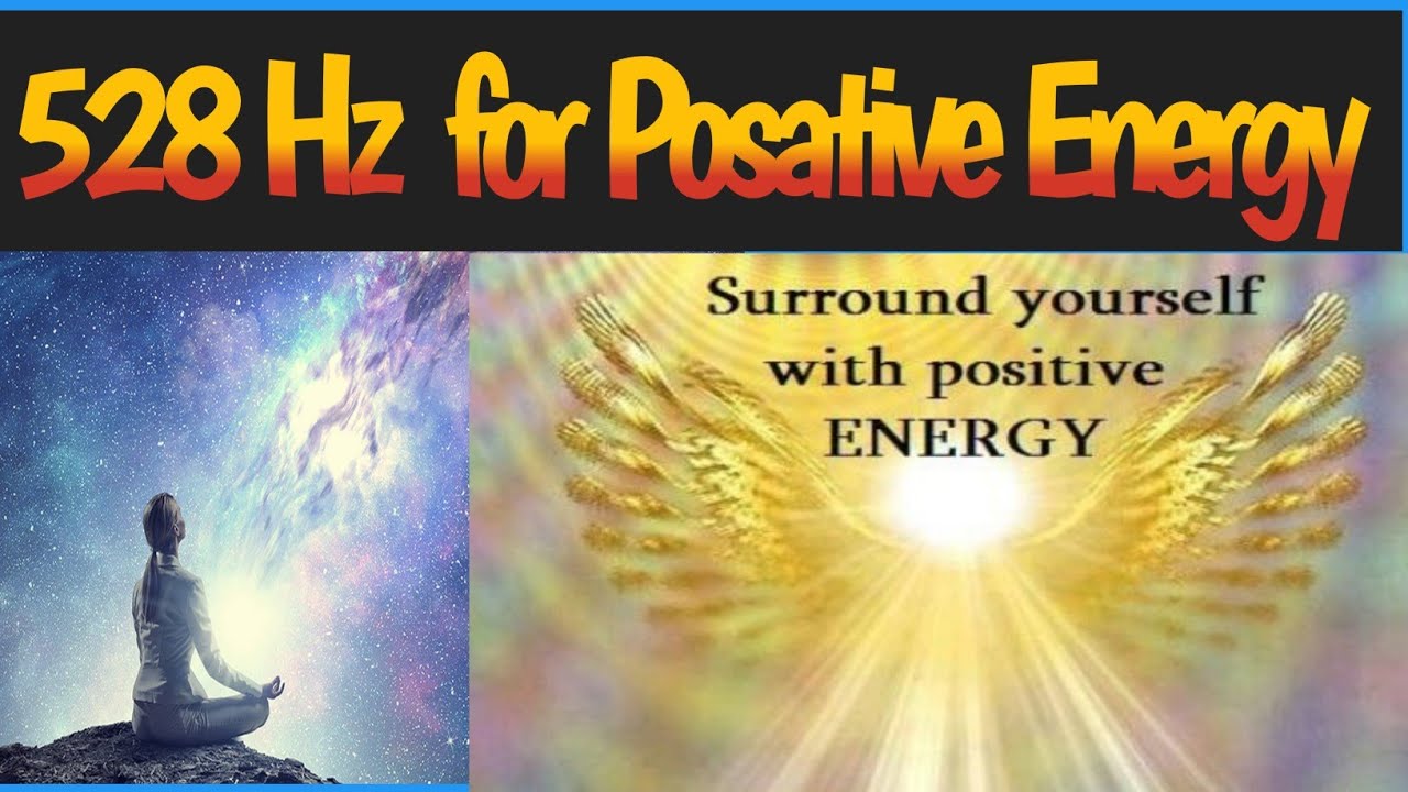 528 Hz meditation music | Relax mind and body for Positive energy ...