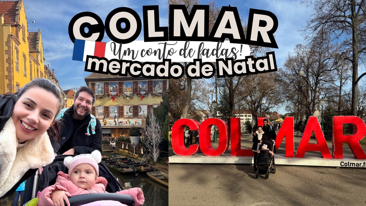Este Mercado de Natal em Colmar Vai Te Fazer Acreditar em Magia
