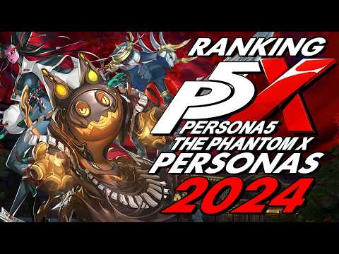 Let's Rank All the Persona5: The Phantom X Personas of 2024!