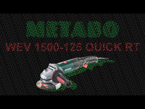 🔧 METABO WEV 1500 125 QUICK RT [No comment] | AhatOFF