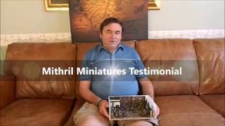 Mithril Miniatures Testimonial - David Daines - collector & diorama builder Details