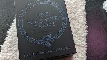 Welcome to the Weaver Tarot Deck the ascendant edition ✌️