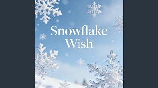 Snowflake Wish