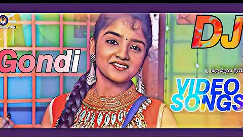 New Dj gondi video song 2019