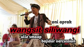 WANGSIT SILIWANGI VOC ONI APRAK LIVE KP CIPULUS KBB DUET PENCUG MONO KECREK GGAAIISSS