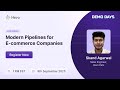 Hevo Demo Days: Modern Pipelines for E-commerce Companies