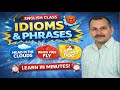 CRACK COMPETITIVE EXAMS WITH IDIOMS & PHRASES