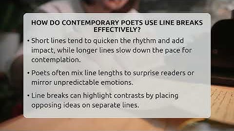 How Do Contemporary Poets Use Line Breaks Effectively? - Tales And Texts