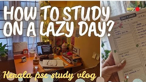 HOW TO STUDY ON A LAZY DAY 😴 ✨️ Kerala PSC Study Vlog ✨️ 📖  VFA//LDC // Company Board LGS//Assistant