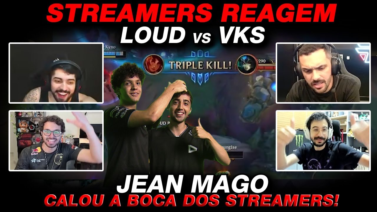 JEAN MAGO CALOU A BOCA DOS STREAMERS! | STREAMERS REAGEM LOUD vs VKS GAME 01