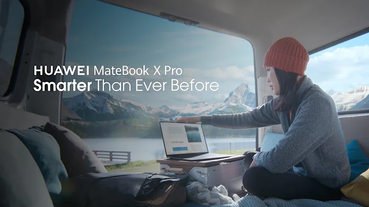 HUAWEI MateBook X Pro - Smarter Than Ever Before - 天天要闻