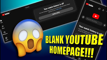 Blank YouTube Homepage? DON