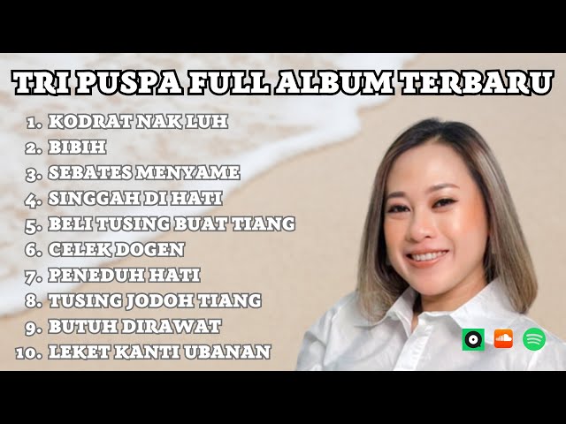 Tri Puspa Full Album Terbaru | Kumpulan Lagu Terbaik Tri Puspa Terbaru 2023 class=