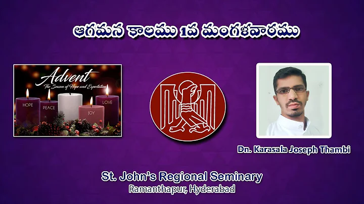 Tuesday, First Week of Advent II Dn  Karasala Joseph Thambi II St. John's Hyd II 02 Dec 2025 II