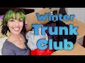 TRUNK CLUB! December Unboxing and Try On | Winter Wardrobe Refresh