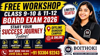 Class 9–12 Free Workshop 2026 | Board Exam Preparation Strategy | Boithoki Institution