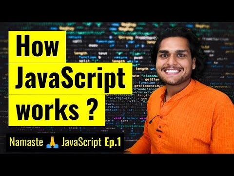 How JavaScript Works 🔥& Execution Context | Namaste JavaScript Ep.1