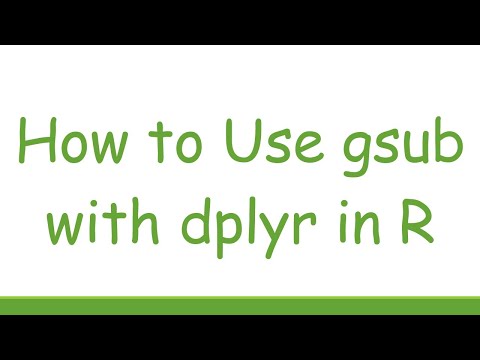 How to Use gsub with dplyr in R