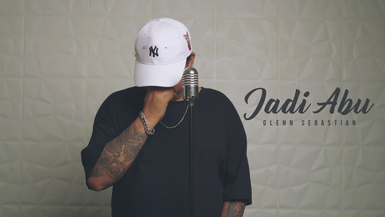 GLENN SEBASTIAN - JADI ABU OFFICIAL MV