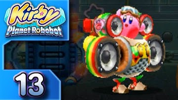 Kirby Planet Robobot - Part 13 "Give Yourself to the Rhythm"
