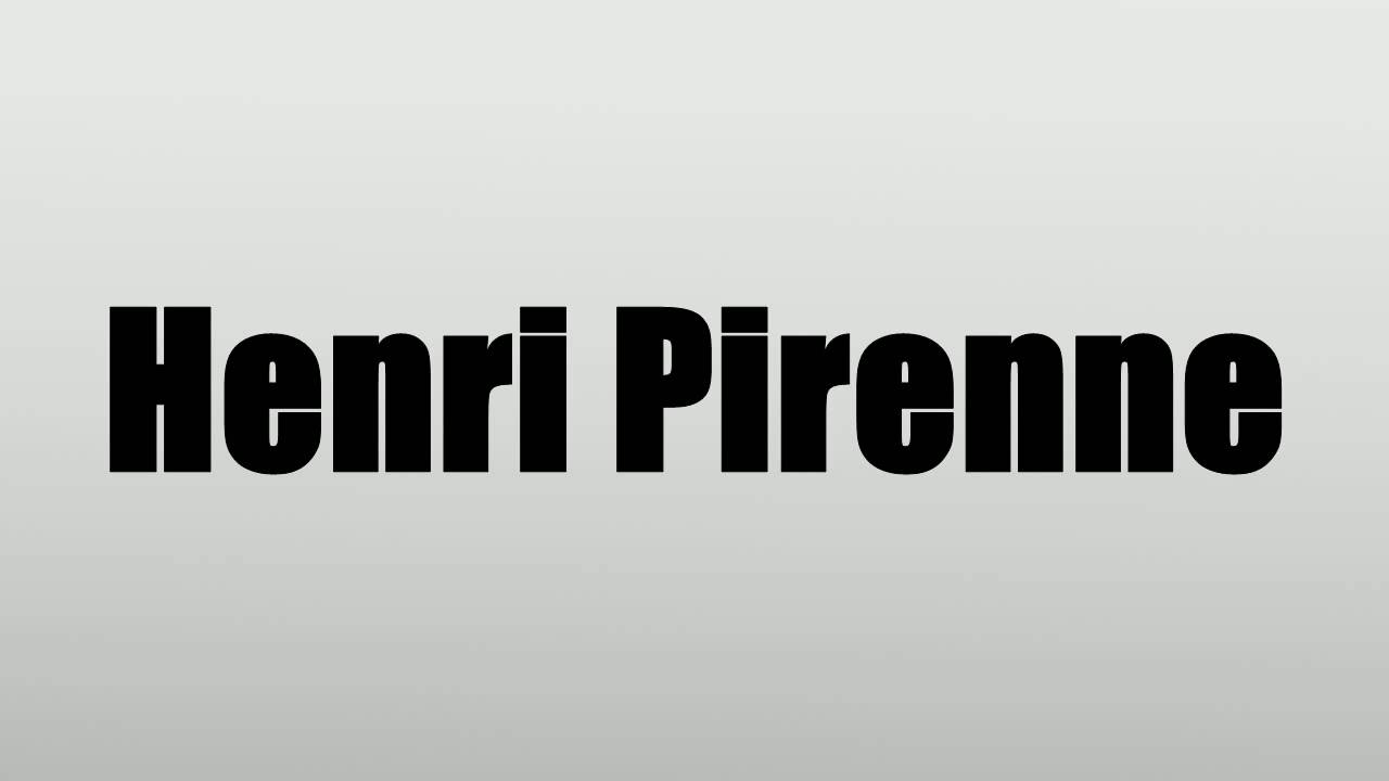 History of pirenne thesis