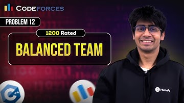 Codeforces 1200 Rated Training Sessions | Problem 12: Balanced Team