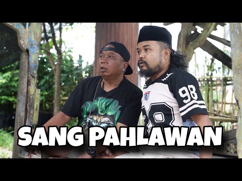 SANG PAHLAWAN