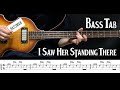 【ベースTab譜】I Saw Her Standing There / アイ･ソー･ハー･スタンディング･ゼア - ビートルズ (The Beatles Bass Tab)