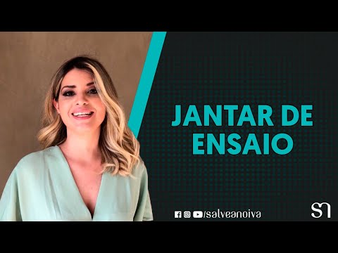 Vídeo: Quando é o jantar de ensaio?