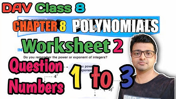D.A.V. Math | Class 8 | Chapter 8 | POLYNOMIALS |WORKSHEET 2 | By Art Of Mathematica