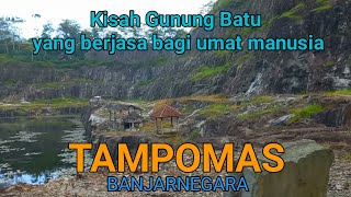 Keindahan Gunung Batu Tampomas Banjarnegara yang memiliki sejarah dan manfaat untuk manusia