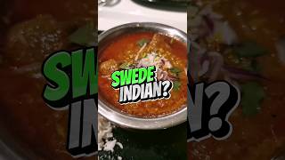 Is this made by Swede or Indian? | #shorts #indianfood #swedishchef