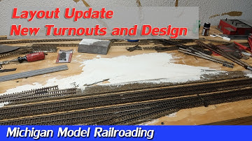 Layout Update - New Turnouts and Design Changes