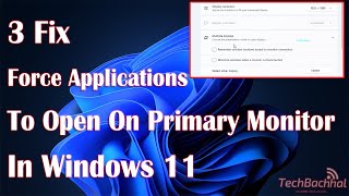 How to Force Applications to Open on Primary Monitor in Windows 11 Tutorial
