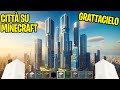 Costruisco il Primo GRATTACIELO Nella Mia CITTÀ Su Minecraft